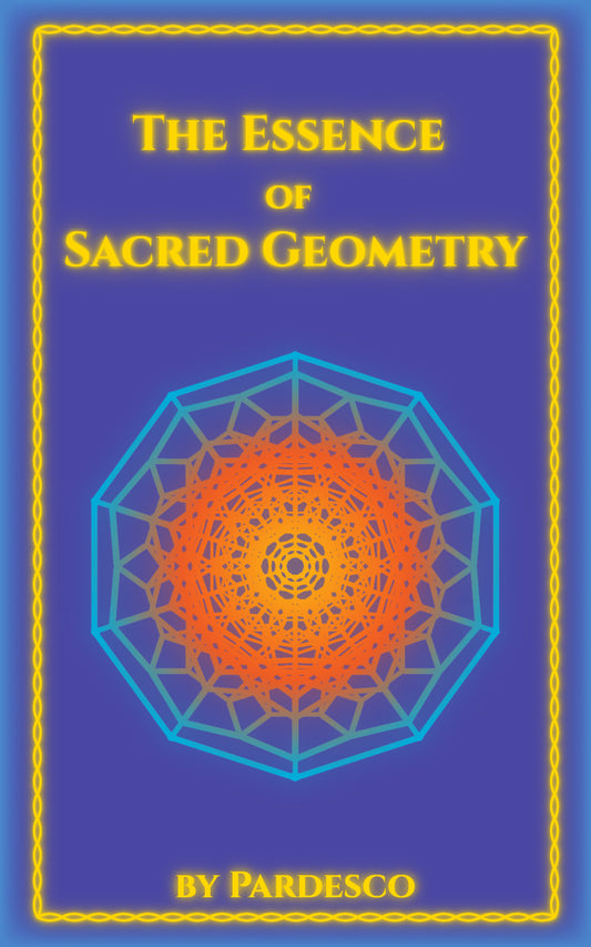 The Essence of Sacred Geometry e-book